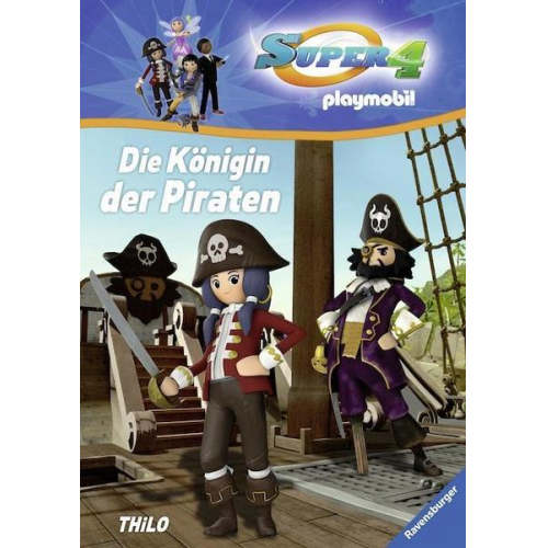 Thilo - Die Königin der Piraten / Super 4 Bd.3
