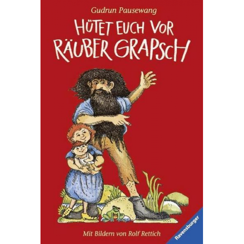 Gudrun Pausewang - Hütet euch vor Räuber Grapsch