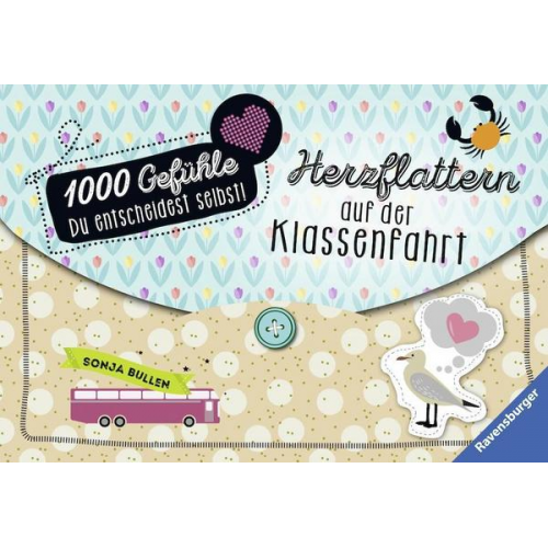 Sonja Bullen - Herzflattern auf der Klassenfahrt / 1000 Gefühle Bd.5