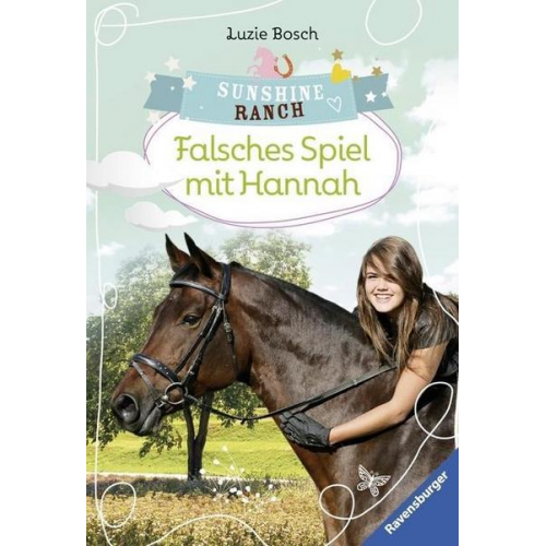 Luzie Bosch - Sunshine Ranch 3: Falsches Spiel mit Hannah