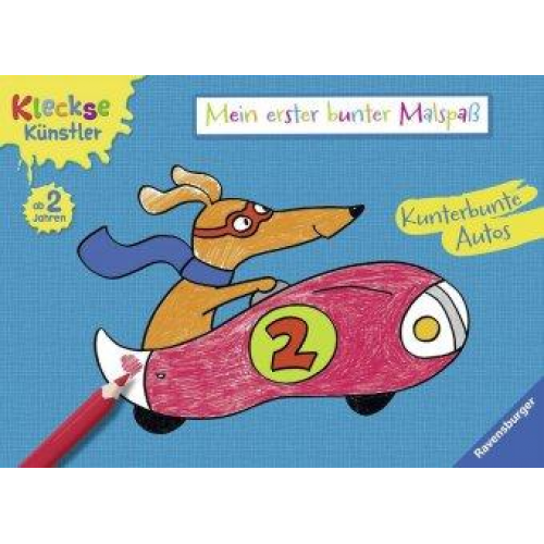 Mein erster bunter Malspaß: Kunterbunte Autos