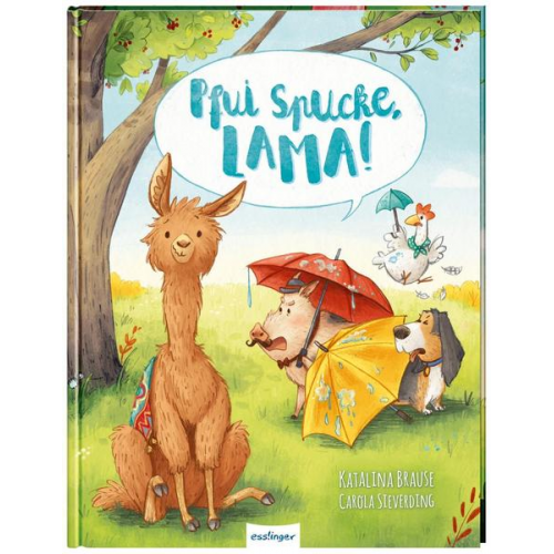 Katalina Brause - Pfui Spucke, Lama!