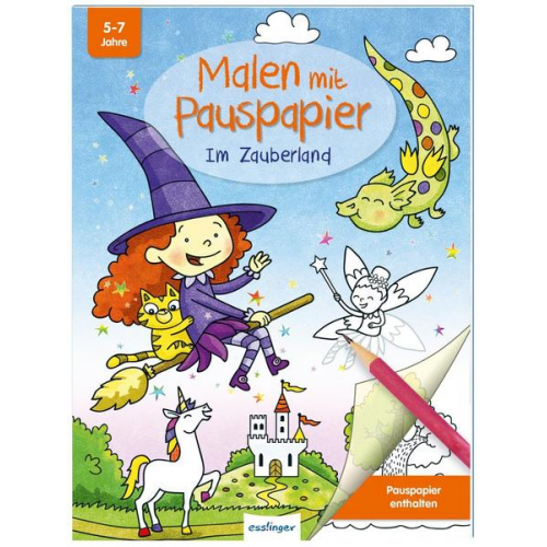 Malen mit Pauspapier: Im Zauberland