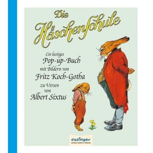 Albert Sixtus - Die Häschenschule: Die Häschenschule
