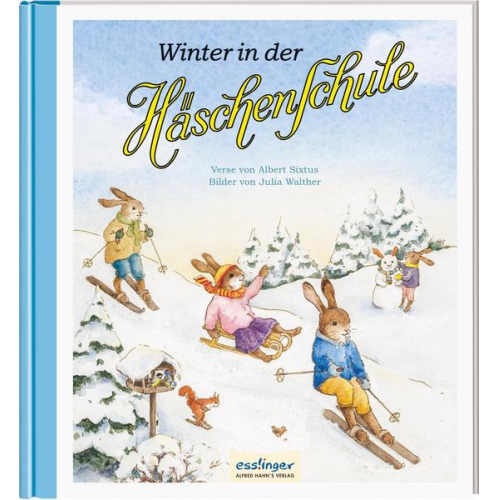 Albert Sixtus - Die Häschenschule 5: Winter in der Häschenschule