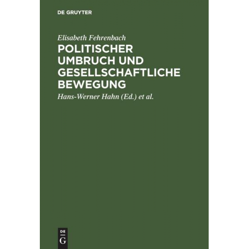 Elisabeth Fehrenbach - Politischer Umbruch und gesellschaftliche Bewegung