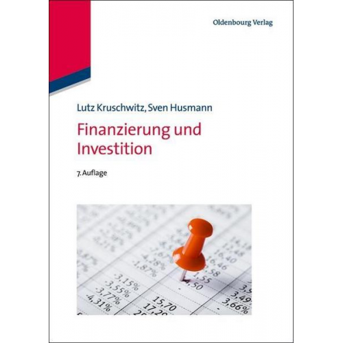 Lutz Kruschwitz & Sven Husmann - Finanzierung und Investition