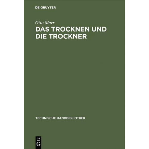 Otto Marr - Das Trocknen und die Trockner