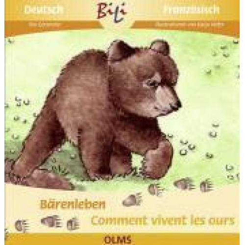 Ria Gersmeier - Bärenleben /Comment vivent les ours