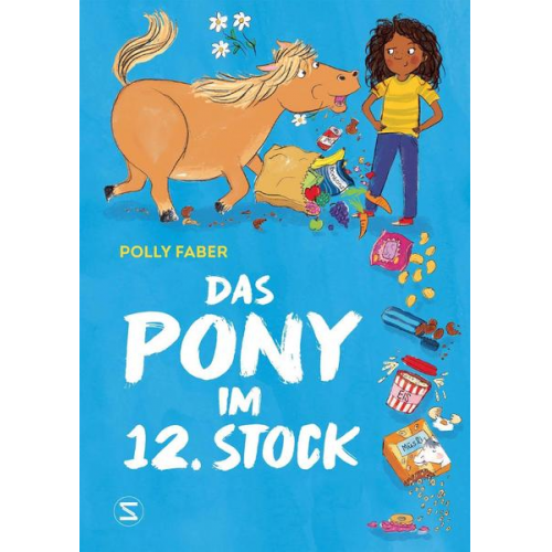 Polly Faber - Das Pony im 12. Stock