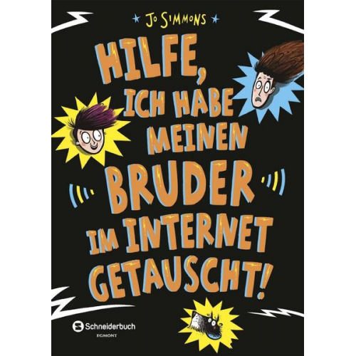 Jo Simmons - Hilfe, ich habe meinen Bruder im Internet getauscht!