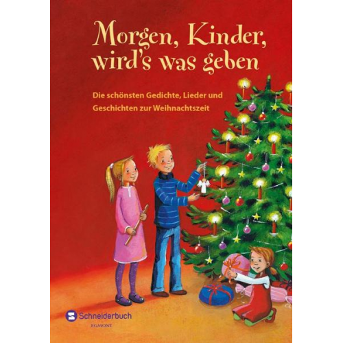 Gedichte - Morgen, Kinder, wird's was geben