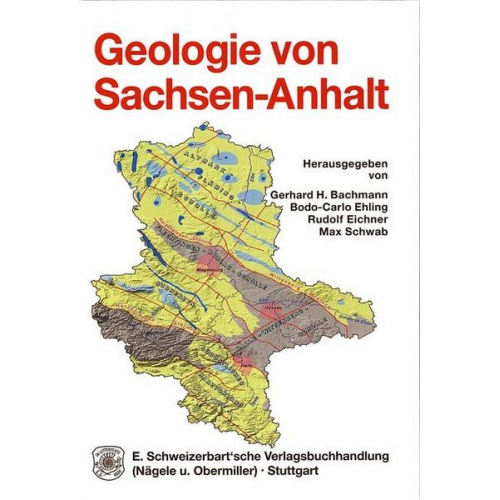 Gerhard H. Bachmann & Bodo-Carlo Ehling & Rudolf Eichner - Geologie von Sachsen-Anhalt