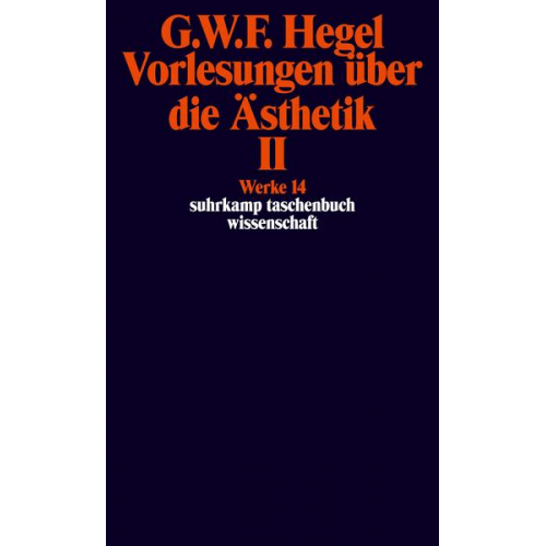 Georg Wilhelm Friedrich Hegel - Werke in 20 Bänden mit Registerband