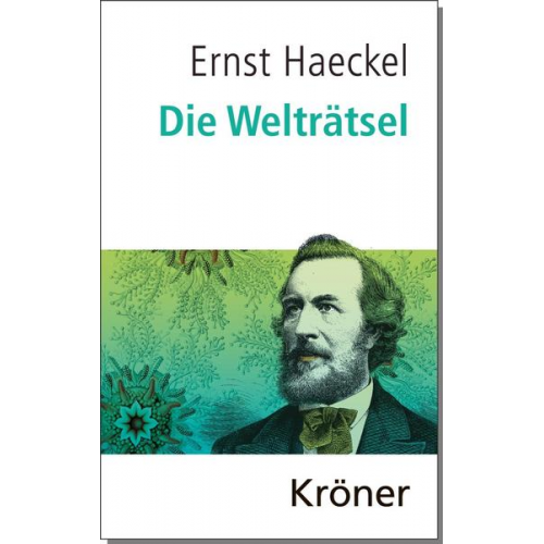 Ernst Haeckel - Die Welträtsel