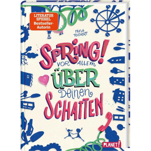 Mina Teichert - Spring! Vor allem über deinen Schatten