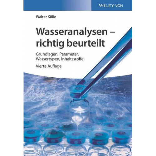 Walter Koelle - Wasseranalysen - richtig beurteilt