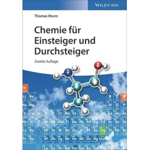 Thomas Wurm - Chemie für Einsteiger und Durchsteiger