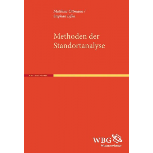 Henning Ottmann & Stephan Friedrich Lifka - Methoden der Standortanalyse