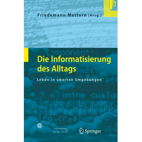 Friedemann Mattern - Die Informatisierung des Alltags