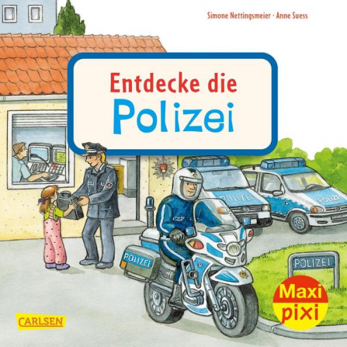 Simone Nettingsmeier - Maxi Pixi 398: Entdecke die Polizei