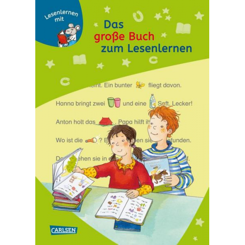 Angelika Mechtel Ulrike Pohlmann Antje Schwenker - LESEMAUS zum Lesenlernen Sammelbände: Das große Buch zum Lesenlernen