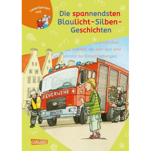 Petra Wiese Wolfram Hänel Ulrike Gerold Christian Tielmann - LESEMAUS zum Lesenlernen Sammelbände: Die spannendsten Blaulicht-Silben-Geschichten