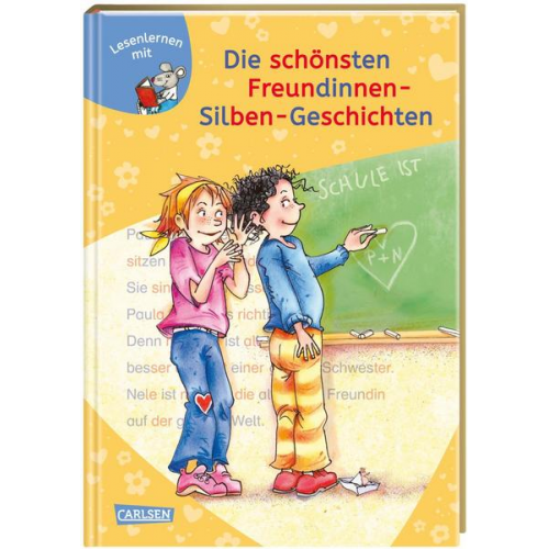 Katja Reider & Ursel Scheffler & Julia Boehme - LESEMAUS zum Lesenlernen Sammelbände: Die schönsten Freundinnen-Silben-Geschichten