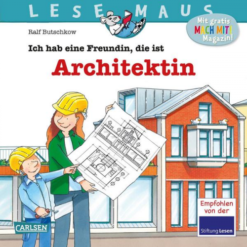 Ralf Butschkow - LESEMAUS 7: Ich hab eine Freundin, die ist Architektin