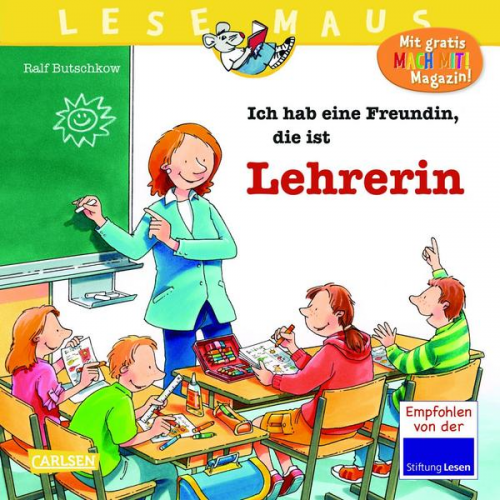 Ralf Butschkow - LESEMAUS 90: Ich hab eine Freundin, die ist Lehrerin