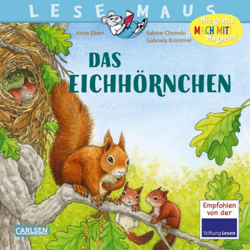 Gabriela Krümmel Sabine Choinski - LESEMAUS 8: Das Eichhörnchen