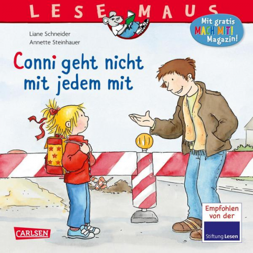 Liane Schneider - LESEMAUS 137: Conni geht nicht mit jedem mit