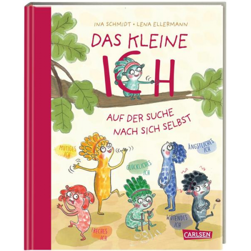 Ina Schmidt - Das kleine Ich auf der Suche nach sich selbst