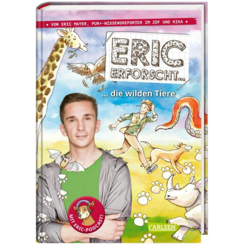 Eric Mayer - Eric erforscht … 2: Die wilden Tiere