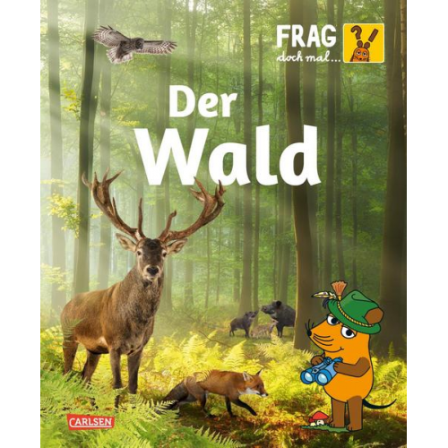 Gabi Neumayer - Frag doch mal ... die Maus: Wald