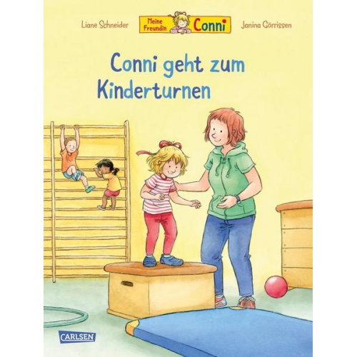 Liane Schneider - Conni-Bilderbücher: Conni geht zum Kinderturnen