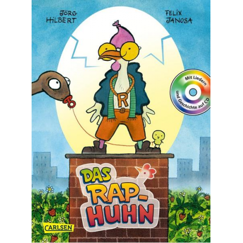 Jörg Hilbert Felix Janosa - Das Rap-Huhn