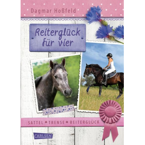 Dagmar Hoßfeld - Sattel, Trense, Reiterglück 3: Reiterglück für vier