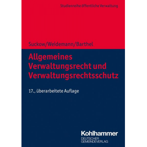 Horst Suckow & Holger Weidemann & Torsten Barthel - Allgemeines Verwaltungsrecht und Verwaltungsrechtsschutz