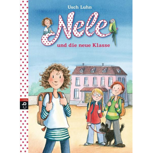 Usch Luhn - Nele und die neue Klasse / Nele Bd. 1