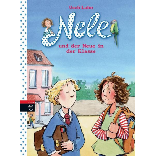 Usch Luhn - Nele und der Neue in der Klasse / Nele Bd. 9