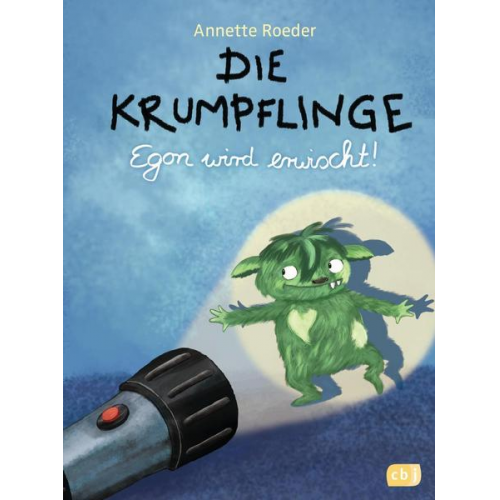 Annette Roeder - Egon wird erwischt! / Die Krumpflinge Band 2