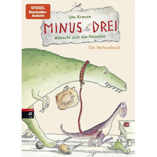 Ute Krause - Minus Drei wünscht sich ein Haustier / Minus Drei Band 1