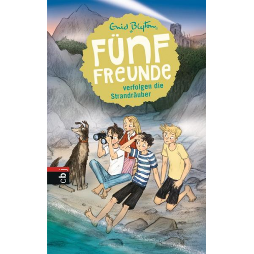 Enid Blyton - Fünf Freunde verfolgen die Strandräuber