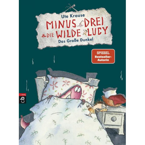 Ute Krause - Minus Drei und die wilde Lucy - Das Große Dunkel