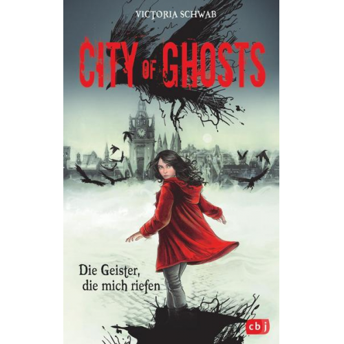 Victoria Schwab - City of Ghosts - Die Geister, die mich riefen