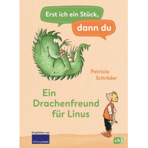 Patricia Schröder - Erst ich ein Stück, dann du - Ein Drachenfreund für Linus