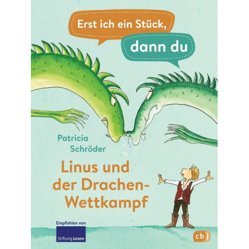 Patricia Schröder - Erst ich ein Stück, dann du - Linus und der Drachen-Wettkampf