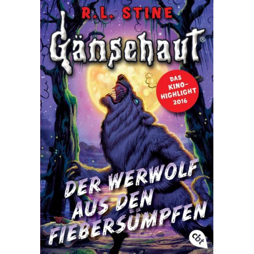 R.L. Stine - Der Werwolf aus den Fiebersümpfen / Gänsehaut Bd. 5