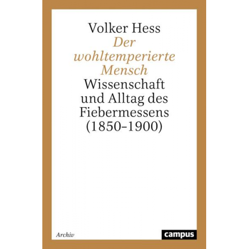 Volker Hess - Der wohltemperierte Mensch